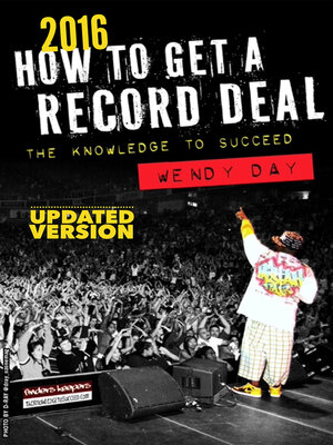 cover image of How to Get a Record Deal (2016 Version): the Knowledge to Succeed